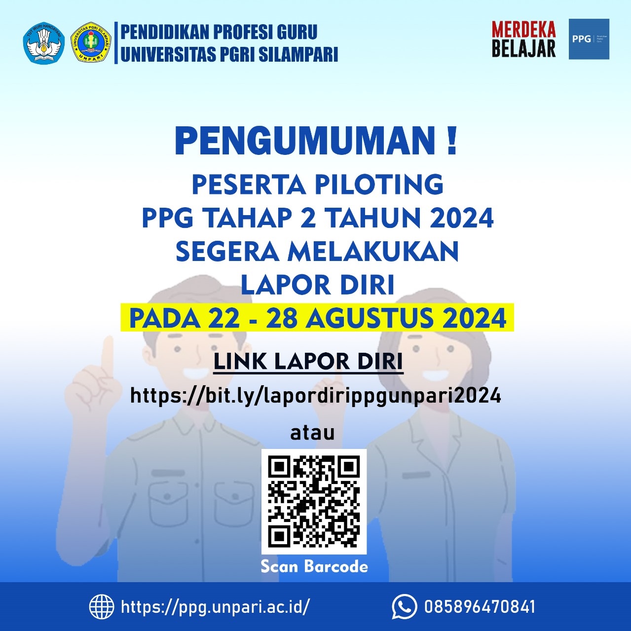 Lapor Diri Mahasiswa PPG Guru Tertentu Piloting 2 Tahun 2024