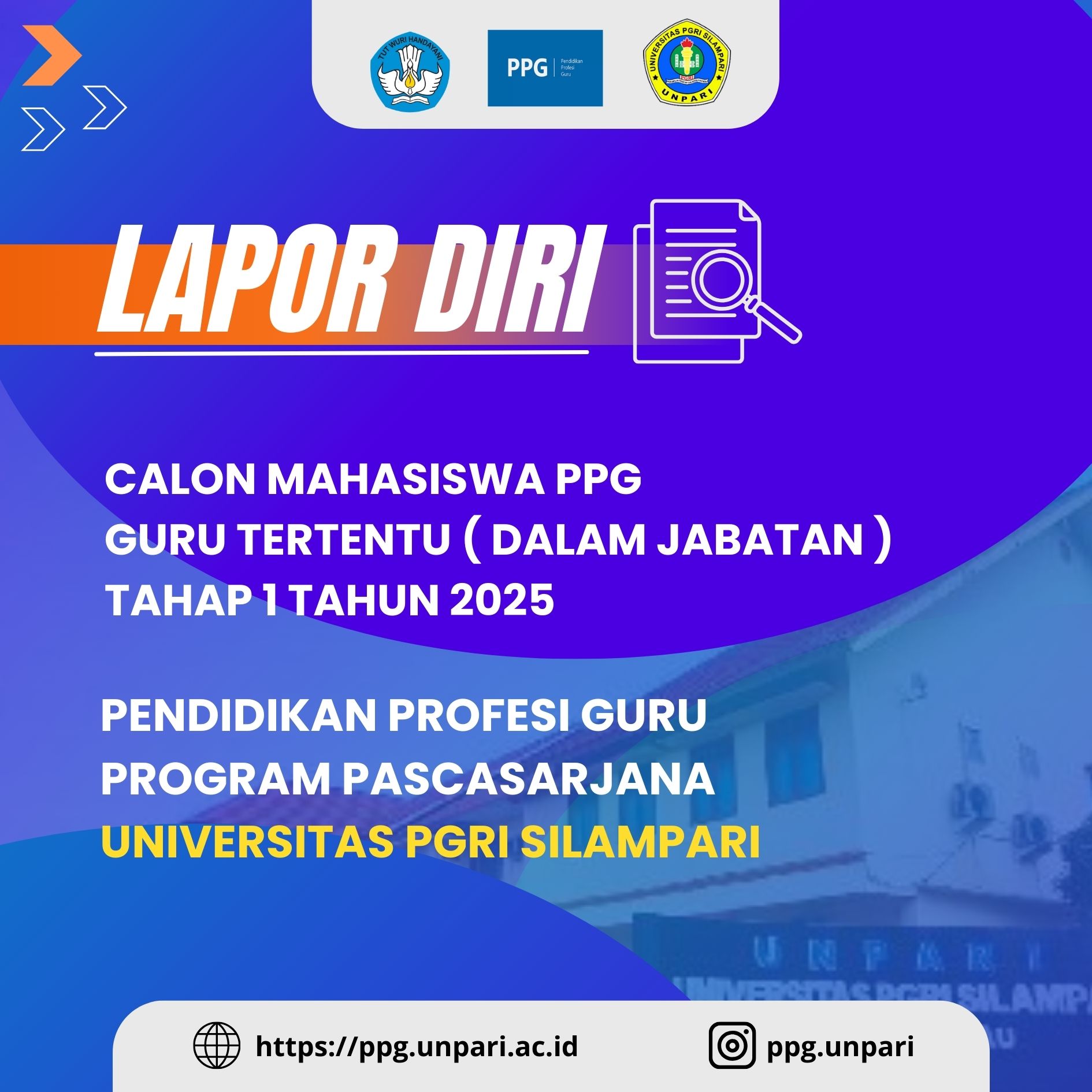 Lapor Diri Mahasiswa PPG Guru Tertentu Tahap 1 Tahun 2025
